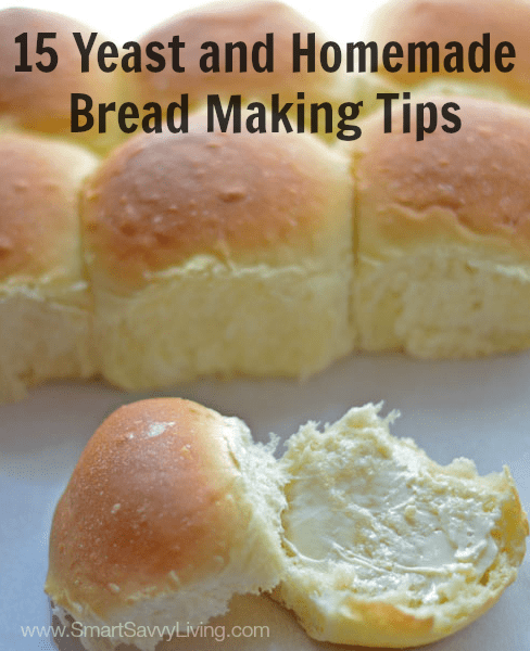 https://smartsavvyliving.com/wp-content/uploads/2014/09/15-yeast-and-homemade-breadmaking-tips.png