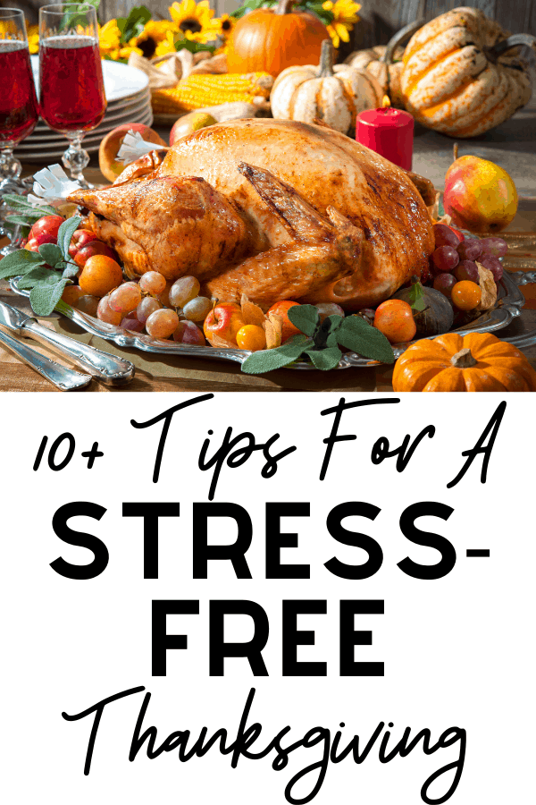 10 Tips to Keep Your Thanksgiving Organized and Stress-Free