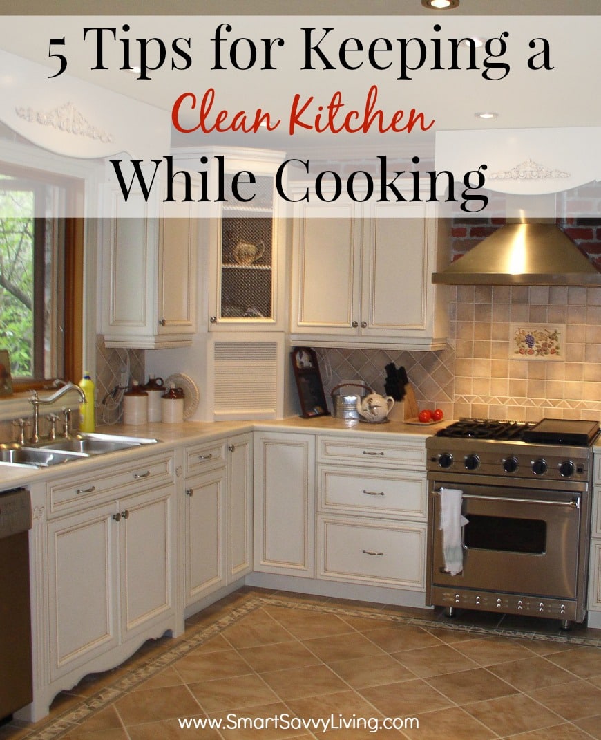 Clean Kitchen While Cooking, How To Keep Kitchen Tidy