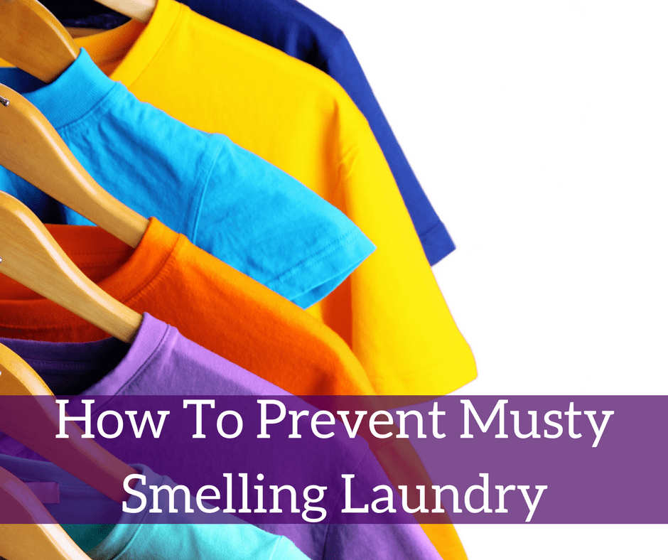 How To Prevent Musty Smelling Laundry